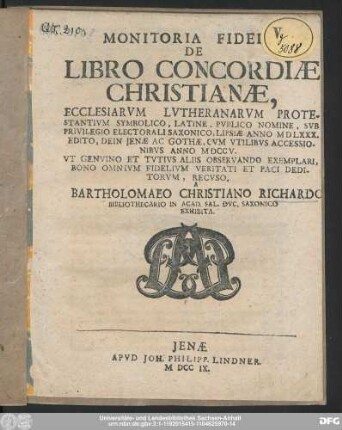 Monitoria Fidelis De Libro Concordiae Christianae, Ecclesiarum Lutheranarum Protestantium Symbolico, Latine ...
