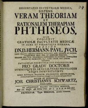 Dissertatio Inavgvralis Medica, Sistens Veram Theoriam Et Rationalem Therapiam Phthiseos