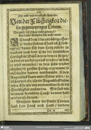 Die acht und dreyssigste Andacht. Von der Flüchtigkeit dieses gegenwertigen Lebens