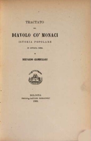 Tractato del diavolo co' monaci : Istoria popolare in ottava rima