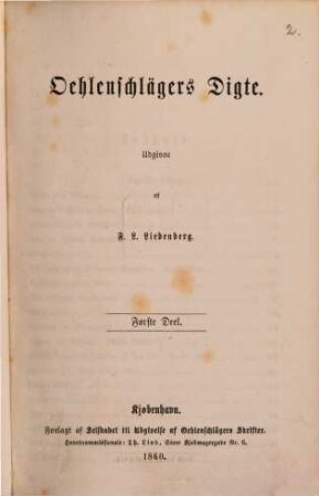 Oehlenschlägers Poetiske Skrifter, 19. Oehlenschlägers Digte. - 1