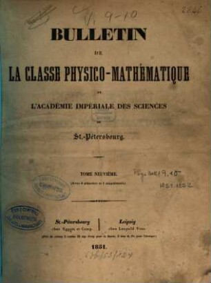 Bulletin de la Classe Physico-Mathématique de l'Académie Impériale des Sciences de St.-Pétersbourg, 9. 1851