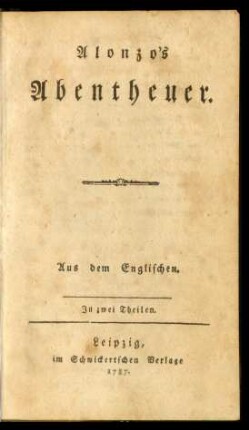 Alonzo's Abentheuer : Aus dem Englischen ; In zwei Theilen