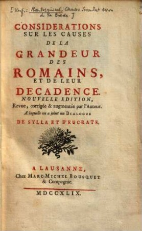 Considerations sur les causes de la grandeur des Romains, & de leur decadence