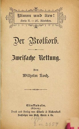 Der Brotkorb : Zweifache Rettung