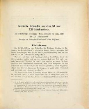 Bayrische Urkunden aus dem XI. und XII. Jahrhundert : die Schirmvögte Freisings ; seine Bischöfe bis zum Ende des XII. Jahrhunderts ; Beiträge zu Scheyern-Wittelbach'schen Regesten