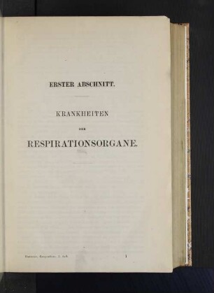 Erster Abschnitt. Krankheiten der Respirationsorgane.