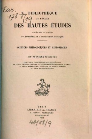 Traité de la formation des mots composés dans la langue française : Comparée aux autres langues romanes et au latin