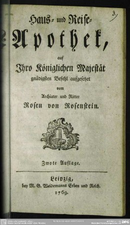 Haus- und Reise-Apothek : auf Ihro Königlichen Majestät gnädigsten Befehl aufgesetzet