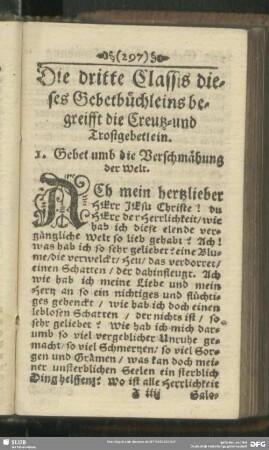 Die dritte Calssis dieses Gebetbüchleins begreifft die Creutz- und Trostgebetlein