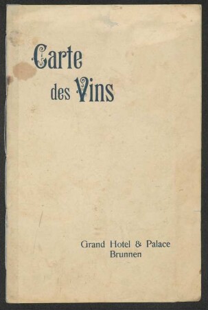 Cartes des vins / Grand Hotel & Palace, Brunnen