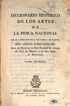 Diccionario historico de los artes de la Pesca Nacional, 1