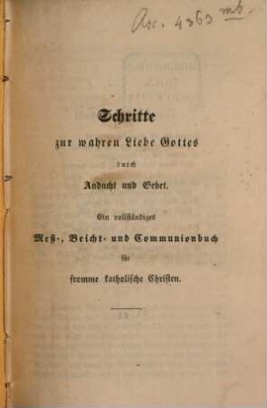Schritte zur wahren Liebe Gottes durch Andacht und Gebet