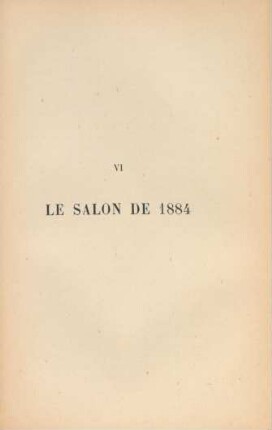 VI. Le salon de 1884