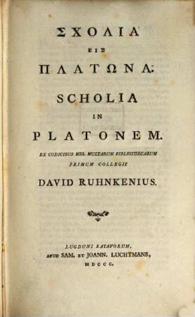 Scholia eis Platona : = Scholia in Platonem