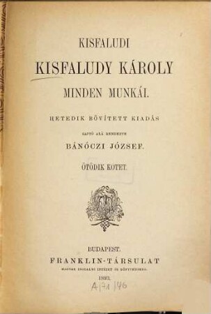 Minden munkái, 5. Elbeszélések [u.a.]