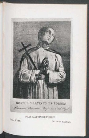 Lám. XVIII: "Fray Martin de Porres", No. 24 del catálogo