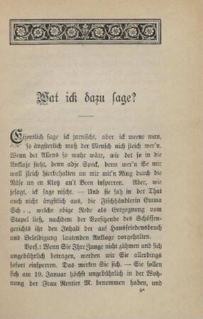 Wat ick dazu sage?