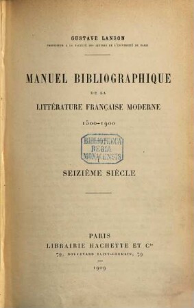 Manuel bibliographique de la littérature française moderne : 1500-1900, 1