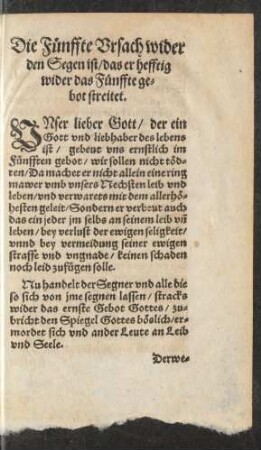 Die Fünffte Ursache wider den Segen ist/ das er hefftig wider das Fünffte gebot streitet.