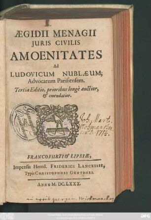 Aegidii Menagii Iuris Civilis Amoenitates Ad Ludovicum Nublaeum, Advocatum Parisiensem