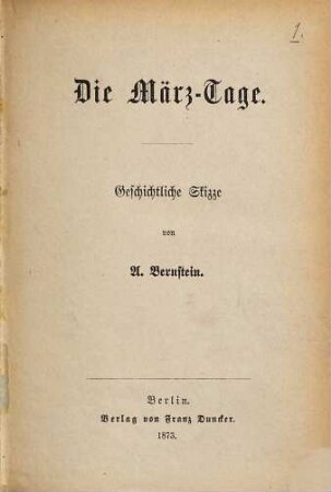 Die März-Tage : geschichtliche Skizze