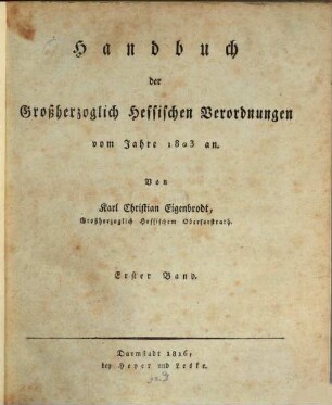 Handbuch der großherzoglich hessischen Verordnungen vom Jahre 1803 an, 1
