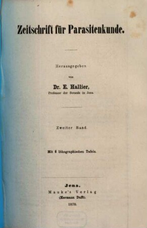 Zeitschrift für Parasitenkunde. 2. 1870
