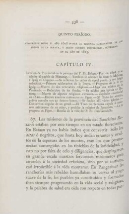 Quinto período. Comprende desde el ano 1608 hasta la segunda sublevacion de los Indios de la Irraya, y demas sucesos posteriores, ocurridos en el ano de 1615