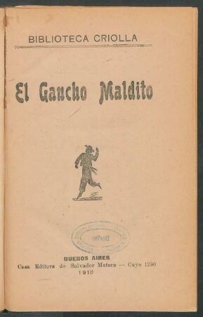 El gaucho maldito