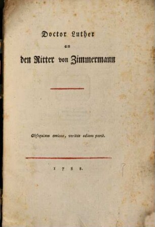 Doctor Luther an den Ritter von Zimmermann