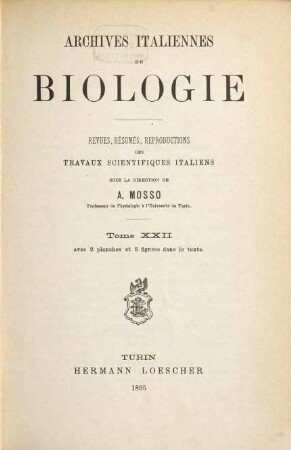 Archives italiennes de biologie : a journal of neuroscience. 22, 22. 1895