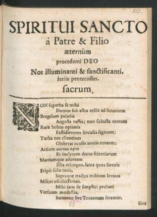 Spiritui Sancto a Patre & Filio aeternum procedenti Deo Nos illuminanti & sanctificanti, feriis pentecostes, sacrum