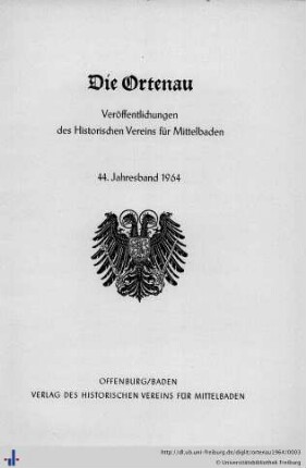 44. Jahresband: Die Ortenau: Zeitschrift des Historischen Vereins für Mittelbaden