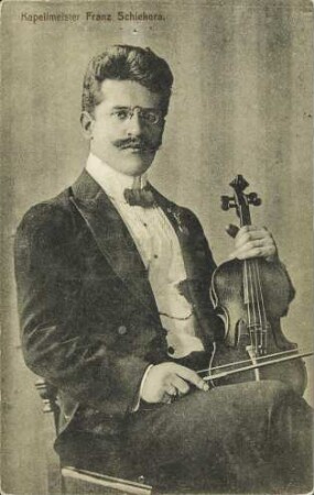 Kapellmeister Franz Schiekora.