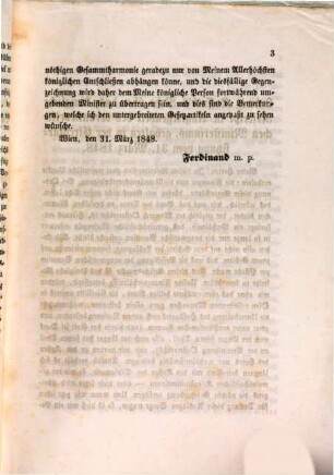 Das unabhängige ungarische Ministerium : Allergnädistes königl. Rescript, betreff der Bildung eines unabhängigen verantwortlichen ungarischen Ministeriums ; [Wien, den 31. März 1848.]