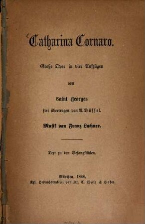 Catharina Cornaro : Große Oper in vier Aufzügen