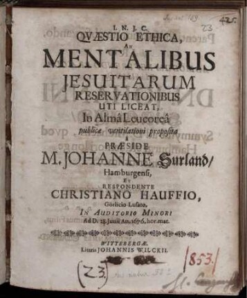 Quaestio Ethica, An Mentalibus Jesuitarum Reservationibus Uti Liceat