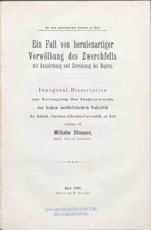 Ein Fall von hernienartiger Vorwölbung des Zwerchfells mit Axendrehung und Zerreissung des Magens