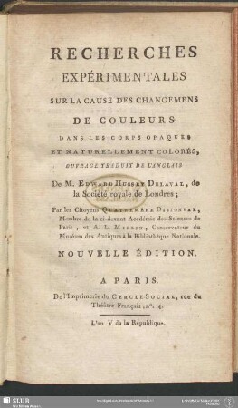 Recherches Expérimentales Sur La Cause Des Changemens De Couleurs : Dans Les Corps Opaques Et Naturellement Colorés
