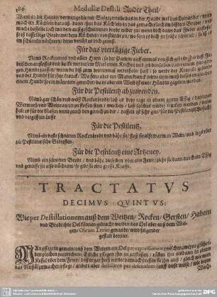 Tractatus Decimus Quintus. Wie per Destillationem auß dem Weitzen / Rocken / Gersten / Habern und Brodt ihre Oel können gebracht werden.