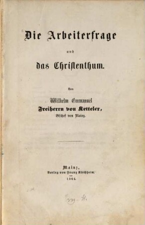 Die Arbeiterfrage und das Christenthum