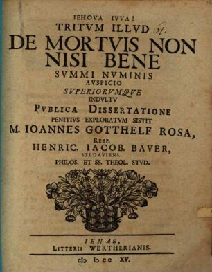 Tritvm Illvd De Mortvis Non Nisi Bene