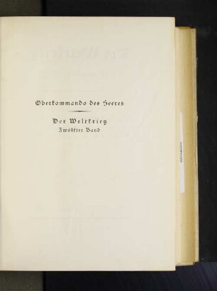 Bd. 12: Die Kriegsführung im Frühjahr 1917 : mit einunddreißig Beilagen, davon 26 Karten und Skizzen
