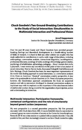 Chuck Goodwin’s two ground-breaking contributions to the study of social interaction: simultaneities in multimodal interaction and professional vision