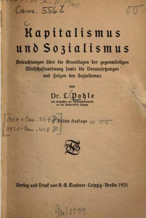 Kapitalismus und Sozialismus : Betrachtungen über die Grundlagen der gegenwärtigen Wirtschaftsordnung sowie die Voraussetzungen und Folgen des Sozialismus