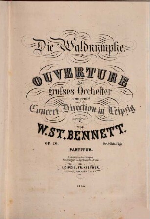 Die Waldnymphe : Ouverture für grosses Orchester ; op. 20