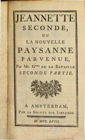 Jeannette Seconde, Ou La Nouvelle Paysanne Parvenue, 2