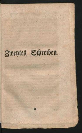 Zweytes Schreiben