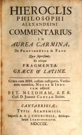Commentarius in aurea carmina de providentia & fati quae supersunt et reliqua fragmenta
